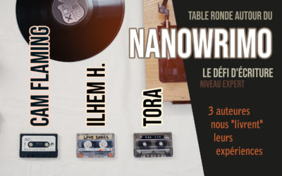 Table ronde autour du NaNoWriMo : retour d’expérience de 3 autrices