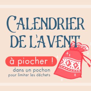 Calendrier de l'avent - à piocher !