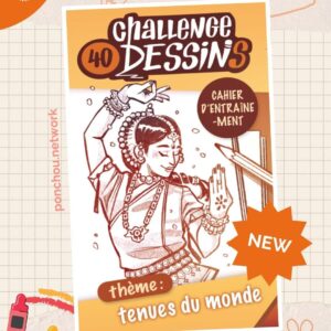 PACK de lancement : Challenge 40 dessins sur les Tenues du Monde